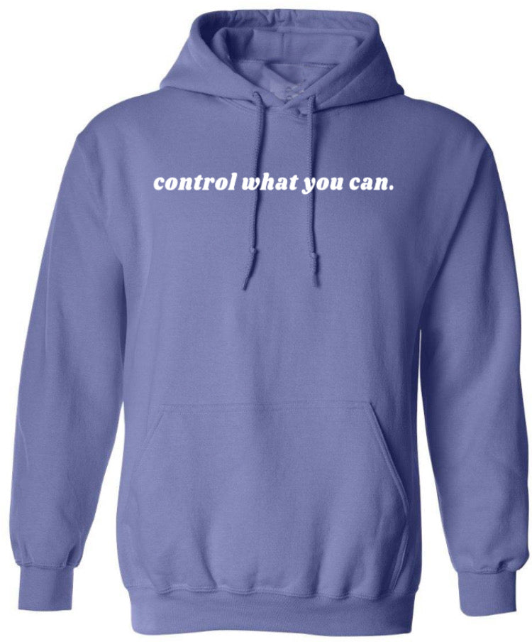 control what you can. - violet